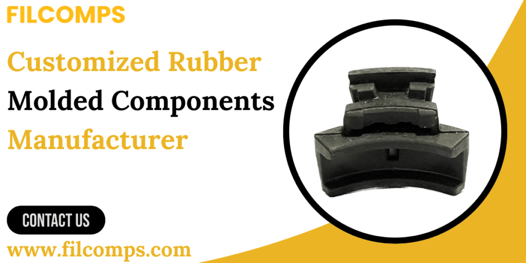 Customized Rubber Molded Components Manufacturer